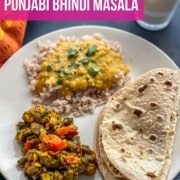Bhindi masala served with roti, dal and rice