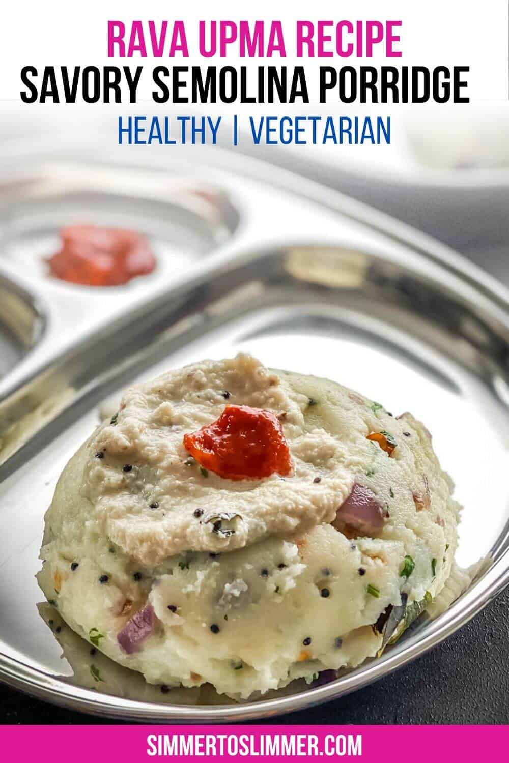 Soji Rava Restaurant-Style Rava / Sooji Upma Recipe - Simple Indian Meals