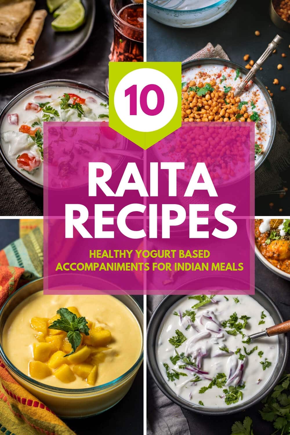 Indian Raita Recipes | 10 Unique Variations - Simple Indian Meals