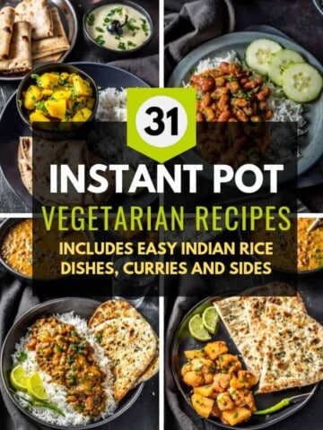 A collage of images which has a caption that reads 31 Instant Pot Vegetarian Recipes