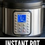 An Instant Pot Image with caption Instant Pot Cooking Times Printables
