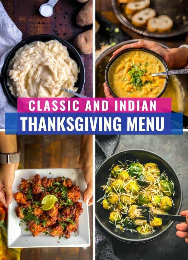 Thanksgiving menu (Indian + Classic)
