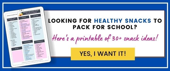A clickable image with caption the looking for healthy snacks to pack for school, Here’s a printable of 30+ snack ideas
