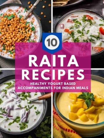 A collage of 4 raitas - boondi raita, cucumber tomato raita, onion raita and mango raita. The text on the collage reads - 10 Raita Recipes - Healthy Yogurt Based Accompaniments for Indian Meals