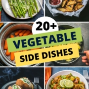 A collage of images with caption 20+ vegetable side dishes