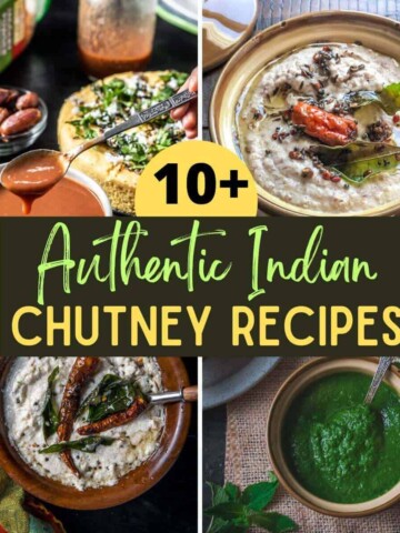 A collage of 4 images with caption 10+ Authentic Indian Chutney Recipes