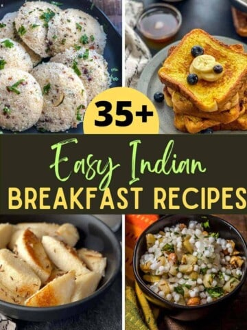 A collage of 4 images with caption 35+ Easy Indian Breakfast Recipes