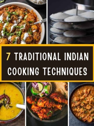 A collage of 5 images with caption - 7 Essential Indian Cooking Techniques